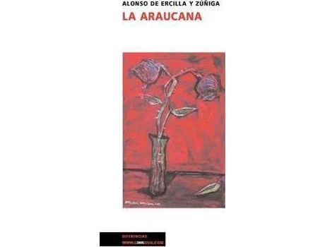 Libro La Araucana I De Alonso De Ercilla Y Zuniga Espa Ol