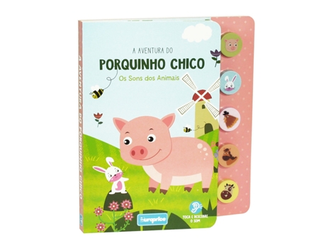 Libro Os Sons Dos Animais A Aventura Do Porquinho Chico De Europrice