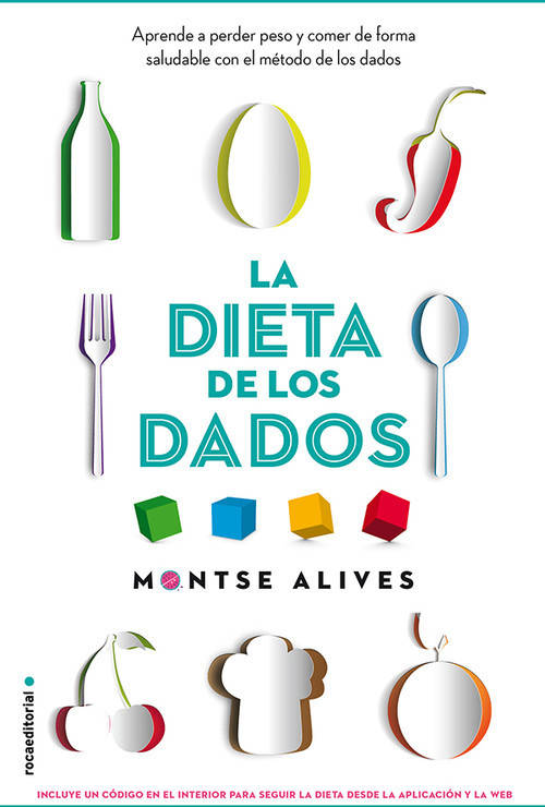 La Dieta De los dados no ficcion roca tapa blanda libro montse alives español