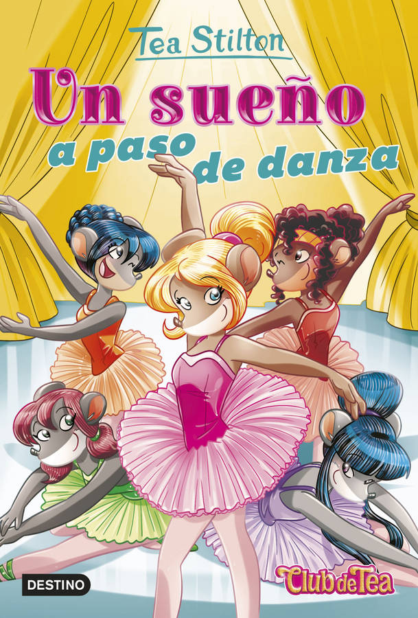 Libro Un Sueño A Paso De Danza de Tea Stilton (Español)