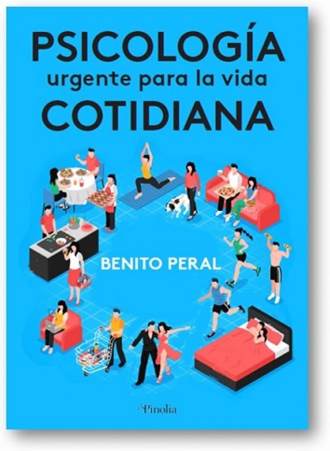 Libro Psicología Urgente Para La Vida Cotidiana de Benito Peral (Español)