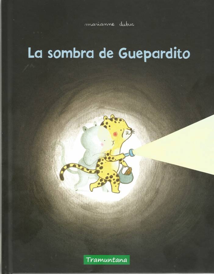 Libro La Sombra De Guepardito de Marianne Dubuc (Español)