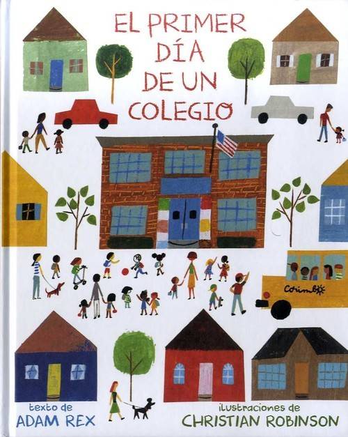 Libro El Primer Día De Un Colegio de Adam Rex (Español)