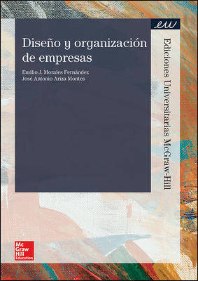 Libro Diseño Y Organización De Empresas de Emilio J. Moráles Fernández (Español)