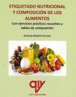 Libro Etiquetado nutricional y composición de los alimentos de Antonio Madrid Vicente (Español)