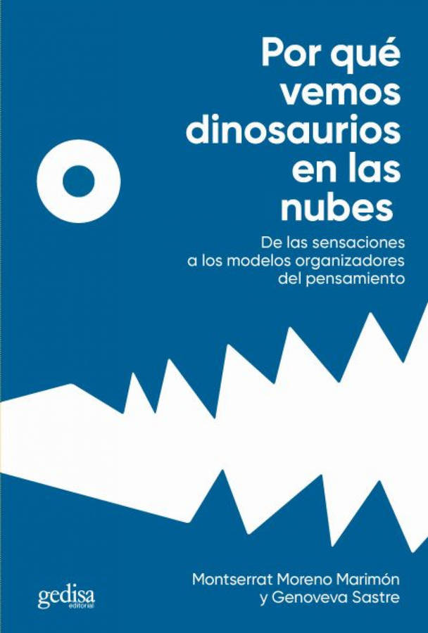 Libro Por Qué Vemos Dinosaurios En Las Nubes de Montserrat Moreno Marimón (Español)