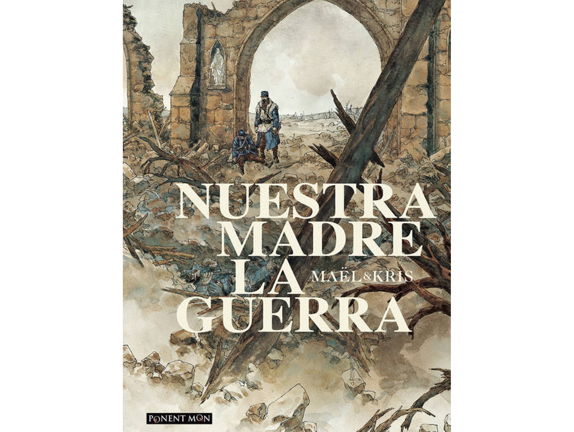 Libro NUESTRA MADRE LA GUERRA de Maël Kris