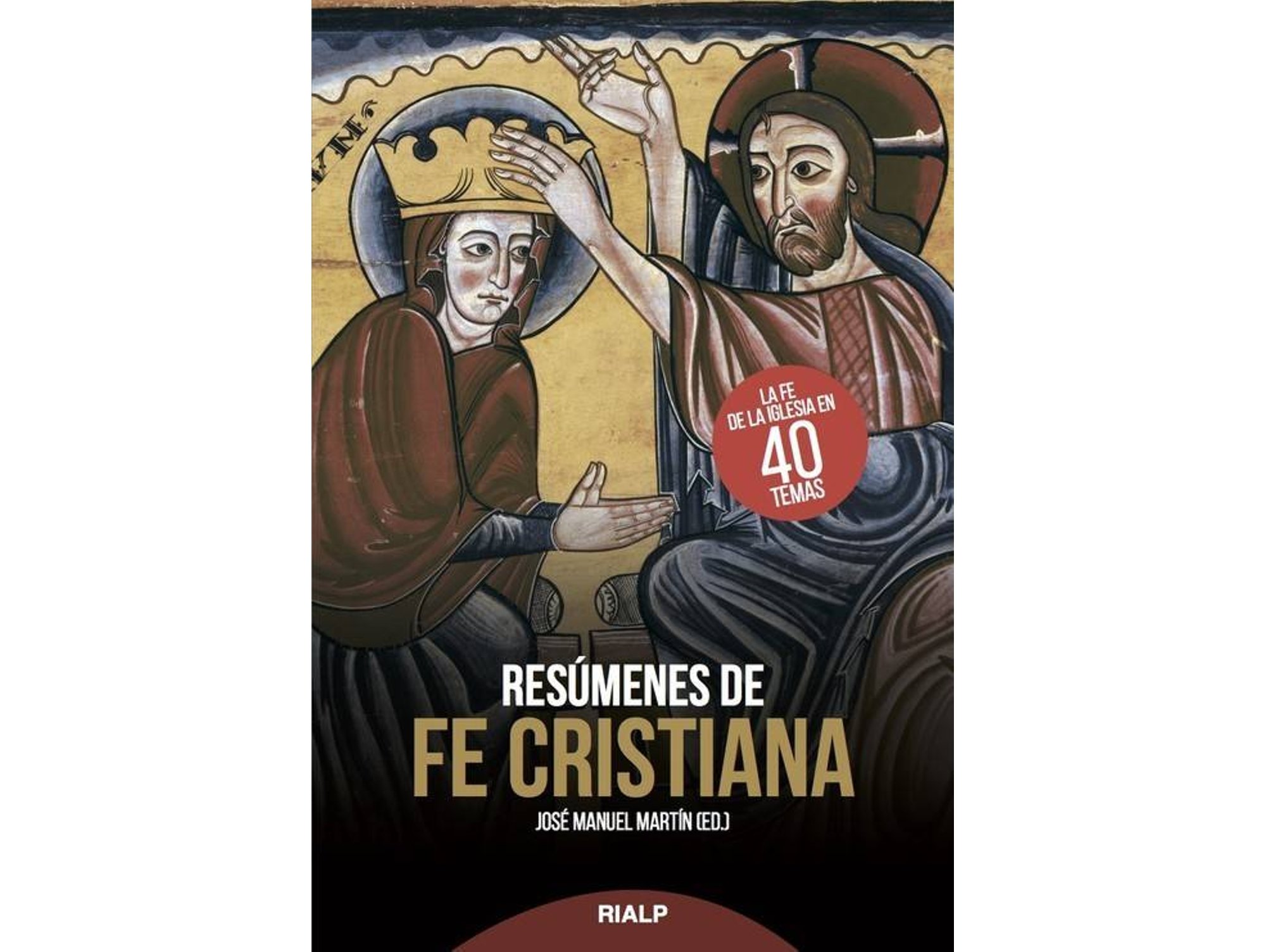 Libro Resúmenes De Fe Cristiana de José Manuel Martín