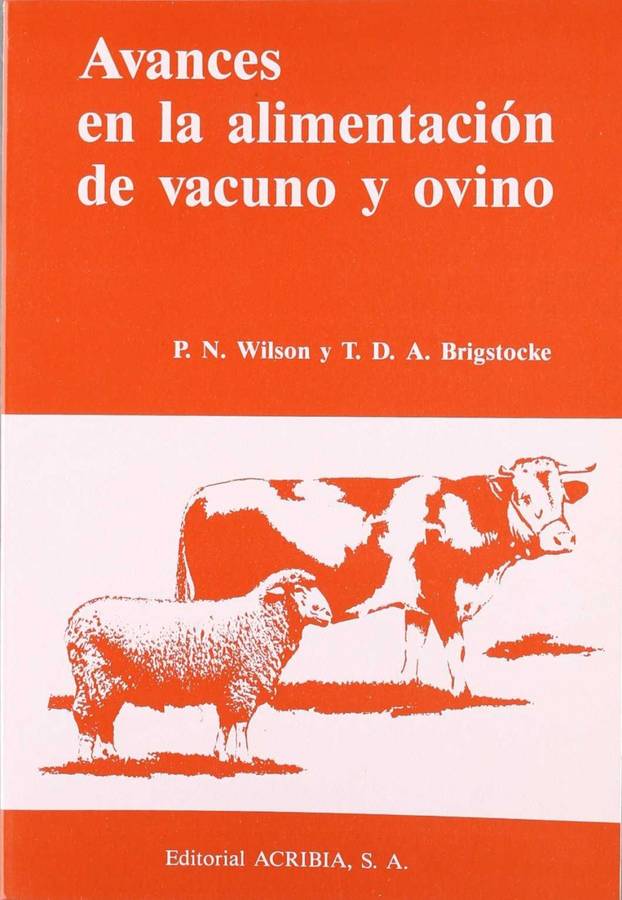 Libro Avances En la alimentación de vacunoovino. práctica los conceptos modernos wilson brigstocke español