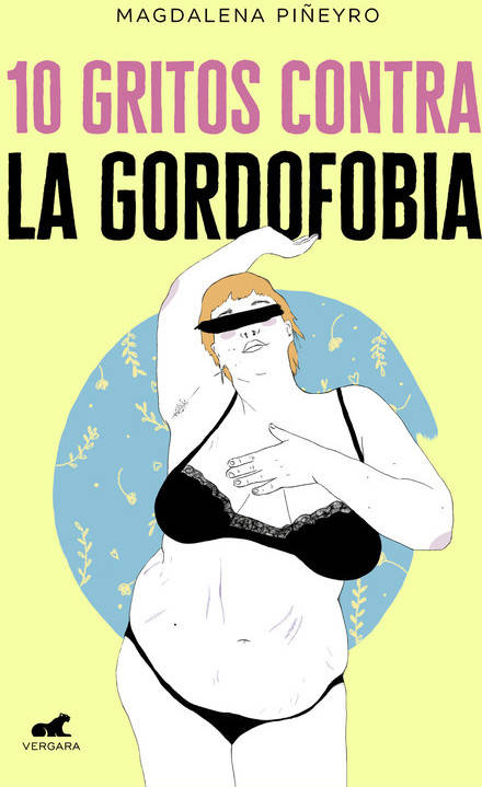 Libro 10 Gritos Contra La Gordofobia de Arte Mapache, Magdalena Piñeuro (Español)