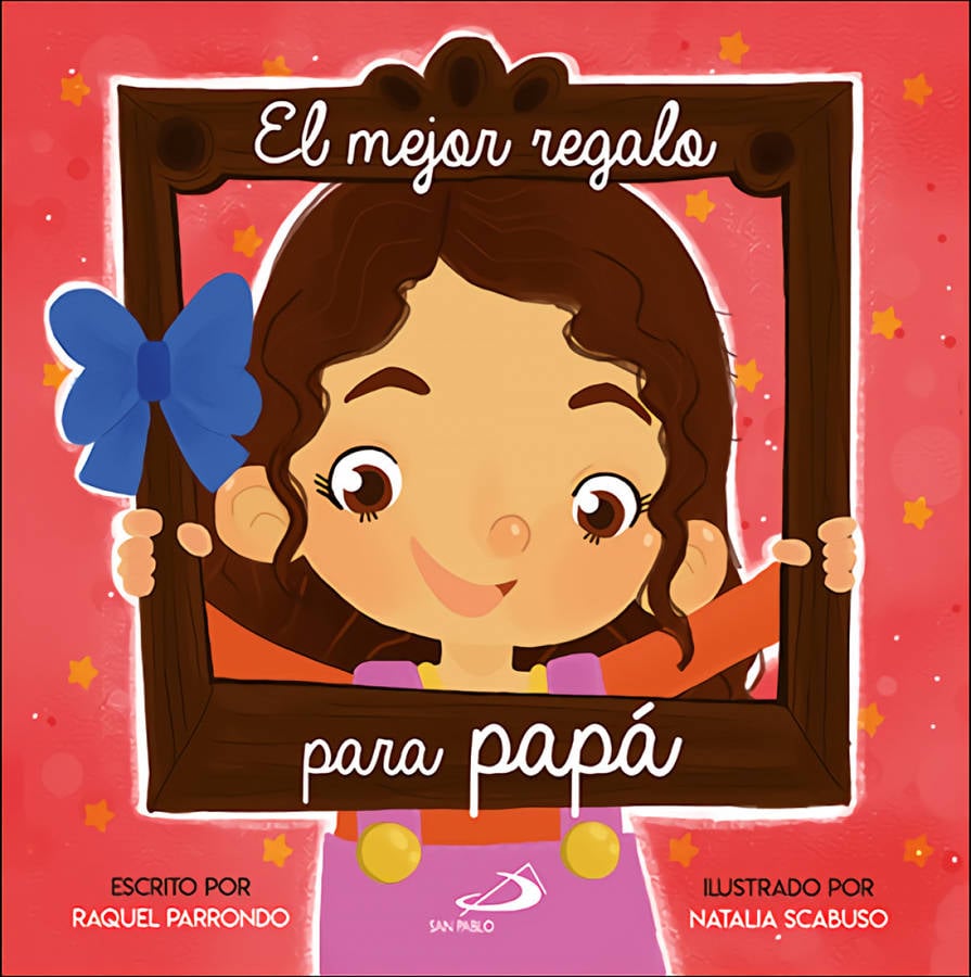 Libro El Mejor Regalo Para Papá de Raquel Parrondo (Español)