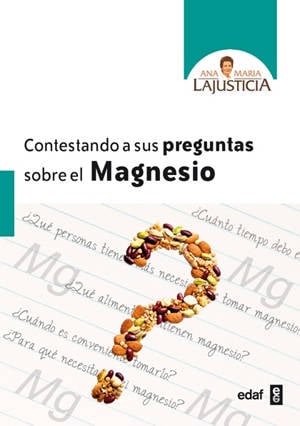 Libro Contestando A Sus Preguntas Sobre El Magnesio de Ana María Lajusticia (Español)