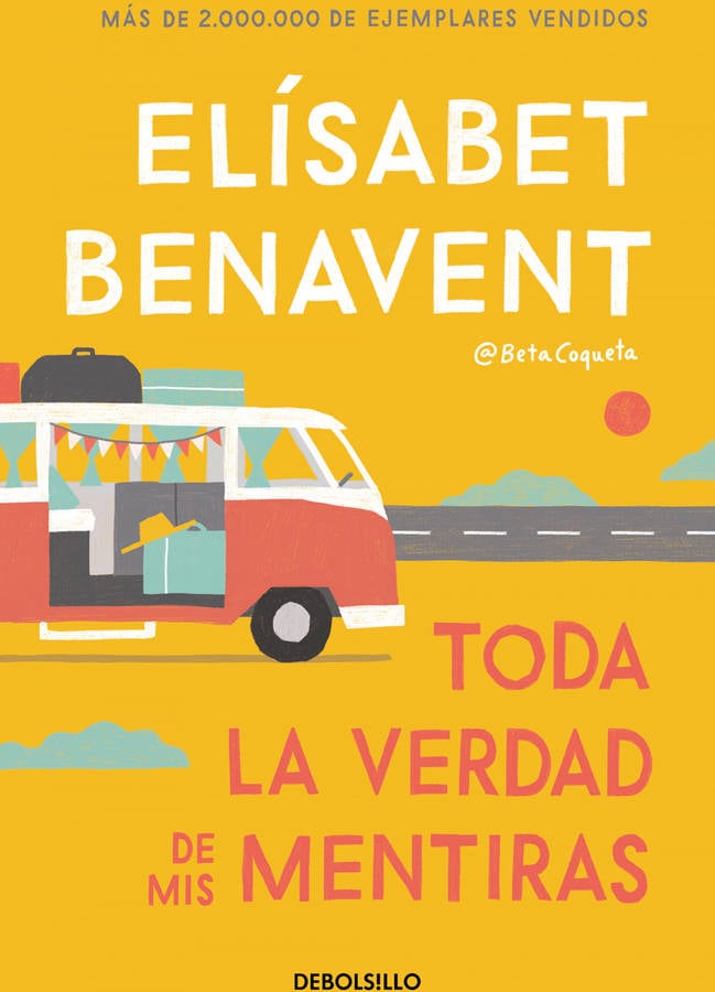 Libro Toda La Verdad De Mis Mentiras de Elísabet Benavent (Español)