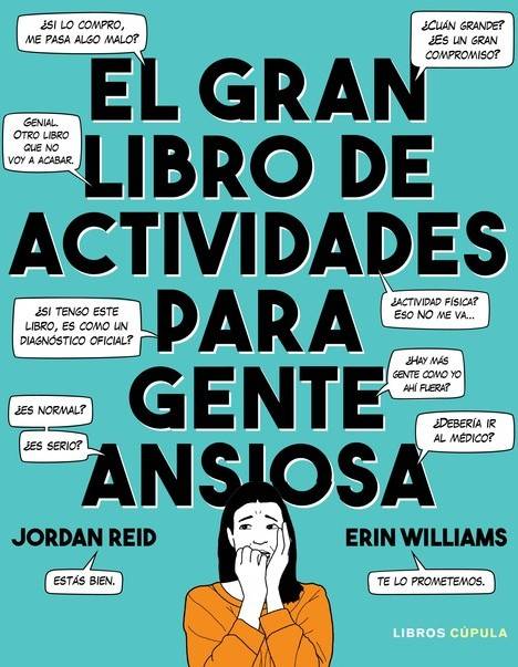 Libro El Gran Libro De Actividades Para Gente Ansiosa de Erin Williams, Jordan Reid (Español)