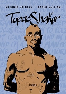 Libro Tupac Shakur de SOLINAS, ANTONIO, GALLINA, PAOLO (Castellano)