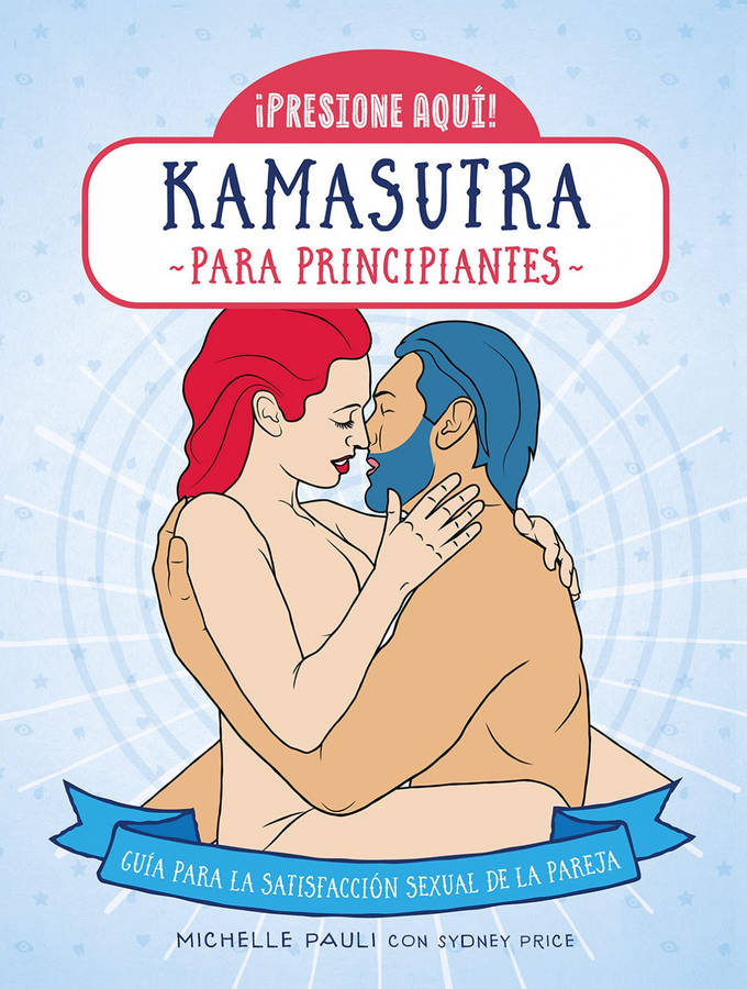 Libro Kamasutra Para Principiantes de Michelle Pauli (Español)