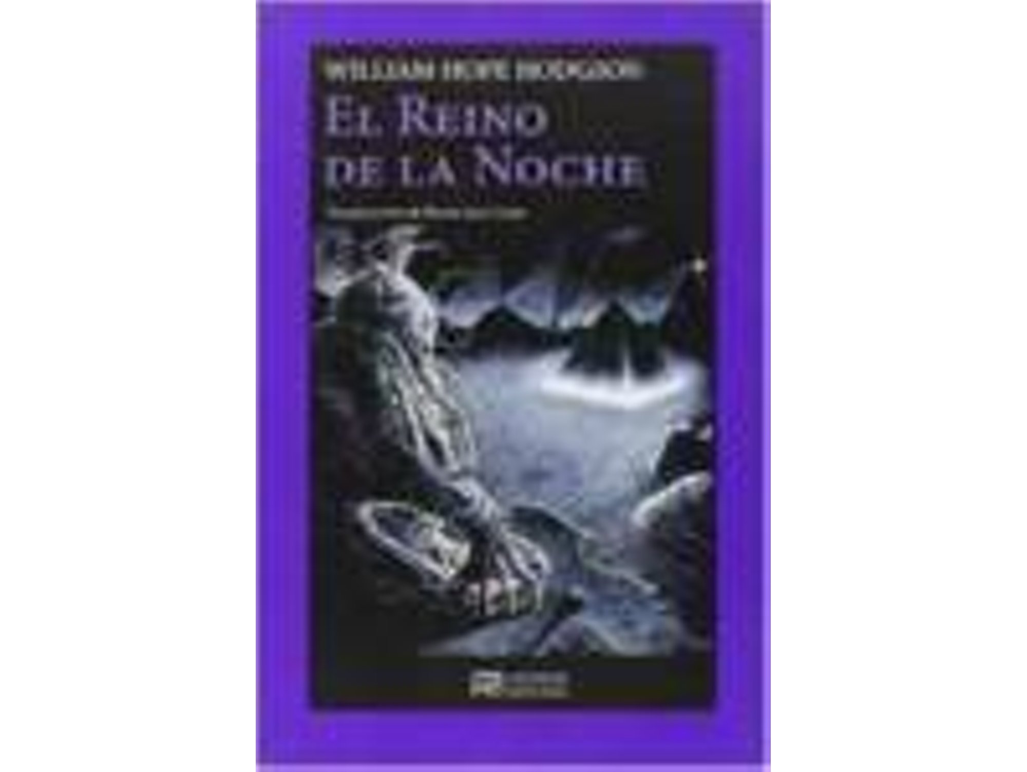 Libro El Reino De La Noche de William Hope Hodgson