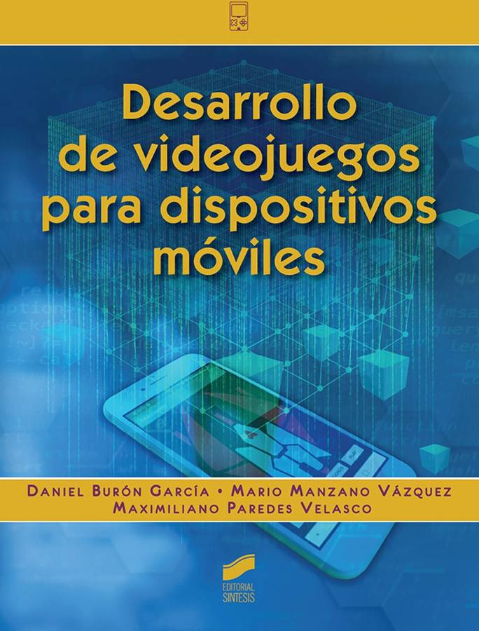 Libro Desarrollo De Videojuegos Para Dispositivos Móviles de Daniel Burón García (Español)