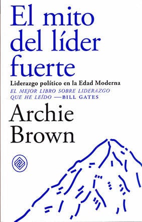 Libro El Mito Del Líder Fuerte de Archie Brown (Español)