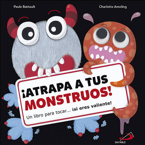 Libro ¡Atrapa Tus Monstruos! de Charlotte Ameling, Paule Battault (Español)