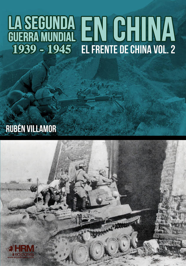 La Segunda Guerra mundial en china libro 19391945 de villamor serrano