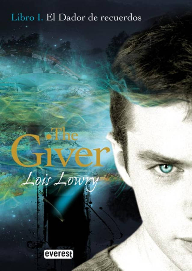 Libro El Dador de recuerdos. i. the giver lois lowry español