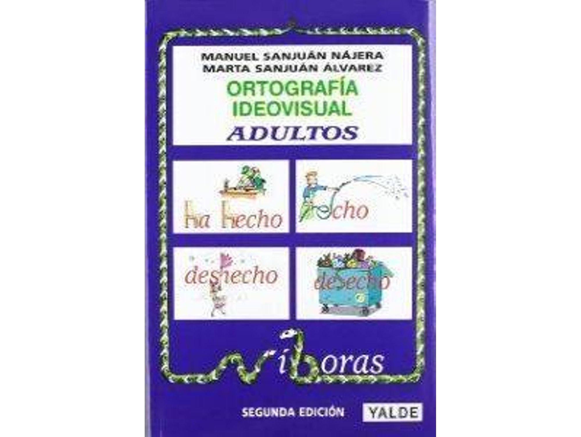 Libro Ortografia Ideovisual.Nivel Adultos.(Desde 14 Años) de Varios Autores