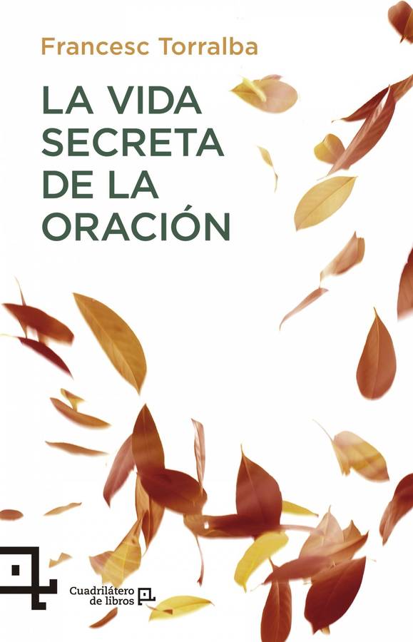 Libro La Vida Secreta De La Oración de Francesc Torralba (Español)