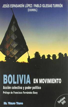 Libro Bolivia En Movimiento : Acción Colectiva Y Poder Político de Jesus S Espasandin Lopez| Pablo Iglesias Turrión (Español)