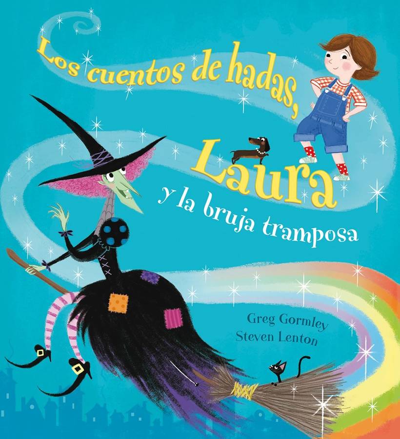 Libro Los Cuentos De Hadas, Laura Y La Bruja Tramposa, Los de Greg-Steven Gormley-Lenton (Español)