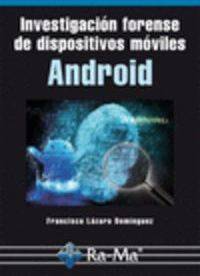 Forense De Dispositivos android tapa blanda libro investigacion moviles