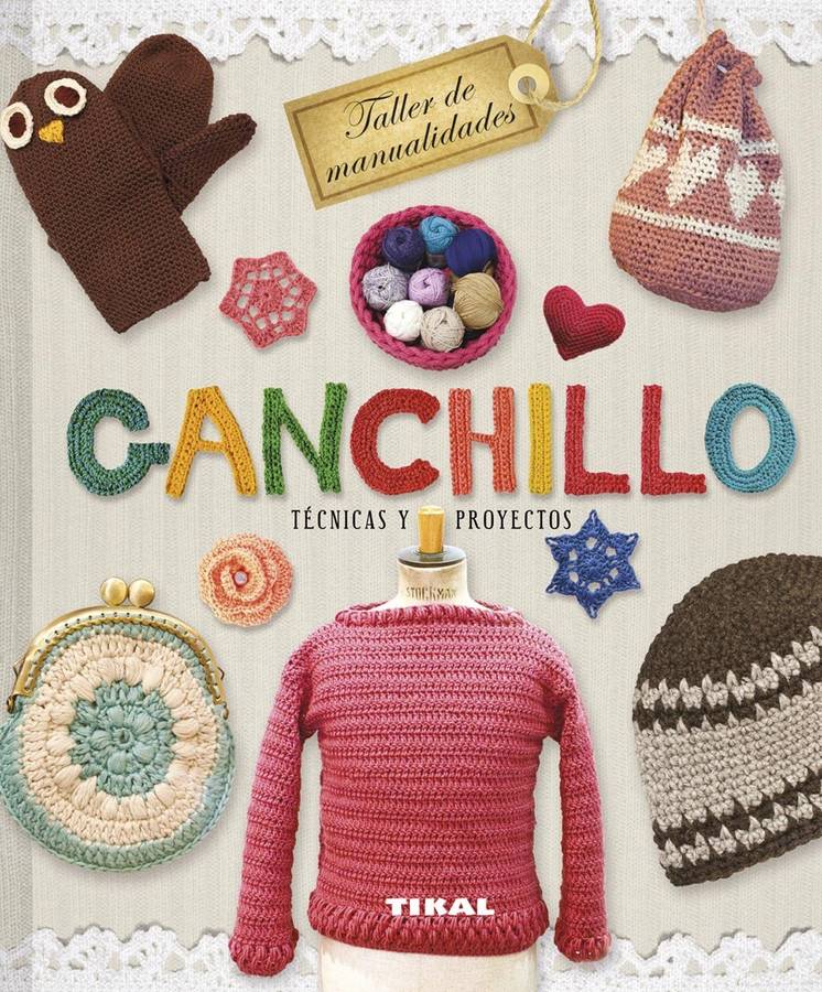 Ganchillo. Y Proyectos taller de manualidades libro autores español