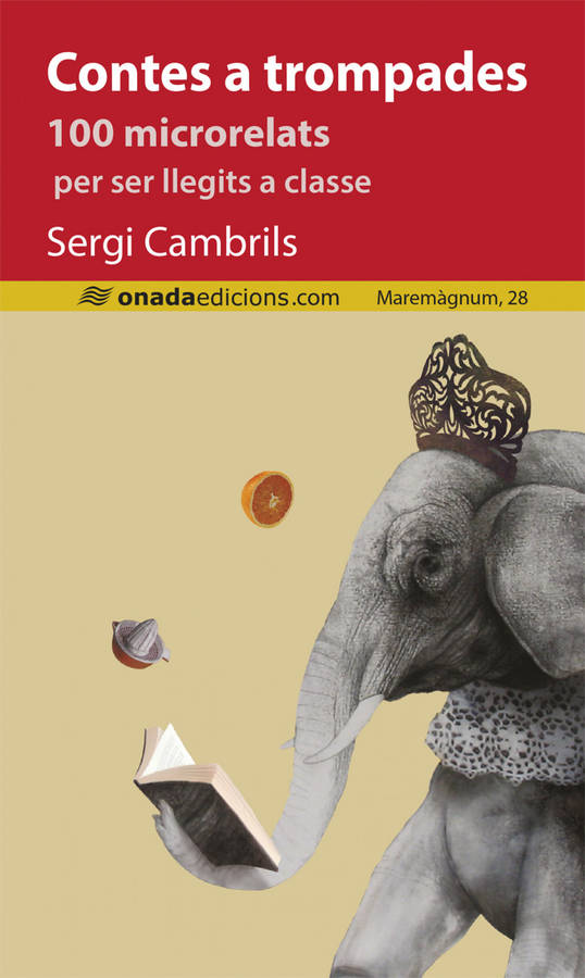 Contes A Trompades 100 microrelats per llegits classe tapa blanda libro de sergi cambrils caspe