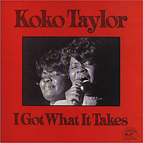 Got What It takes cd koko taylor