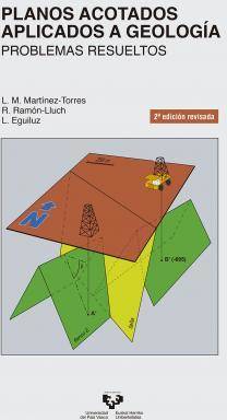 Libro Planos acotados aplicados a geología : problemas resueltos de L. M. Martínez-Torres, R. Ramón-Lluch, Luis Eguiluz Alarcón (Español)