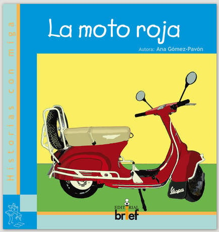 Libro La Moto Roja de Ana Gomez-Pavon (Español)