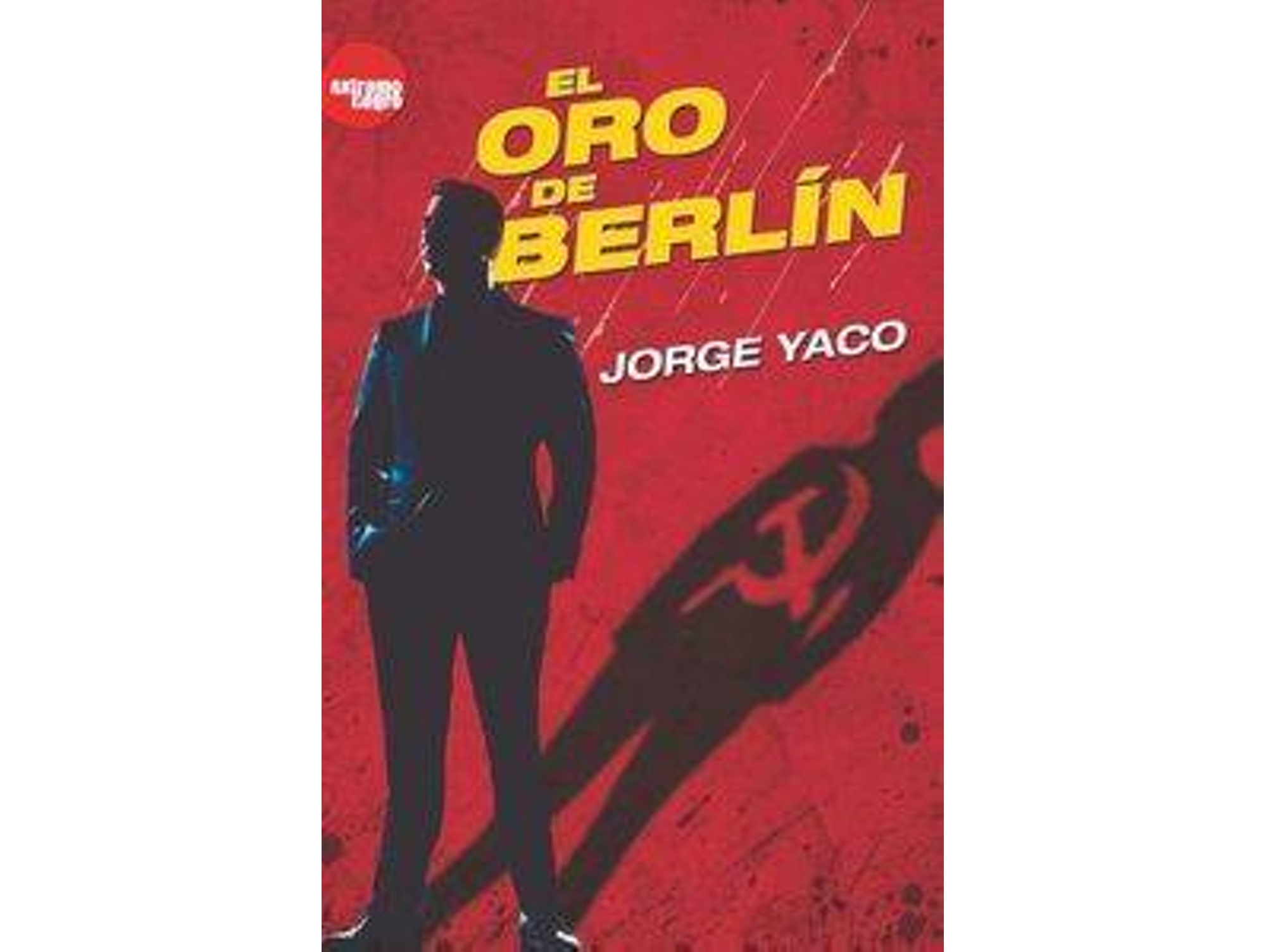 Libro El Oro De Berlín de Jorge Yaco