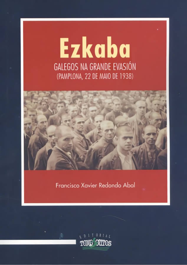 Libro Ezkaba de Francisco Xavier Redondo Abal (Galego)