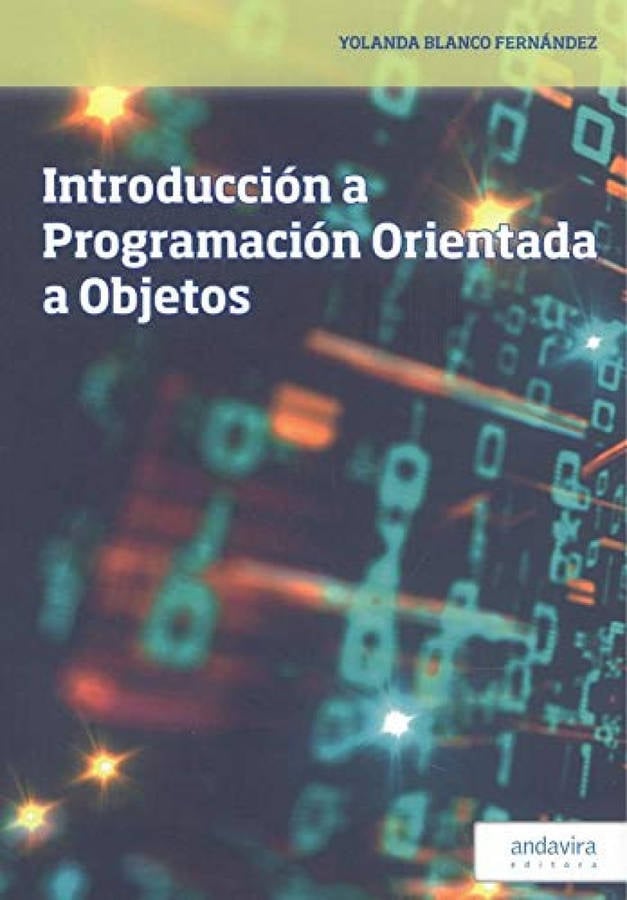 Libro Introduccion A La Programacion Orientada A Objetos de Yolanda Blanco Fernandez (Español)