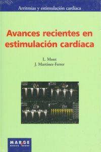 Libro Avances Recientes en estimulación de jose martinezferrer lluis mont español arritmias y tapa dura