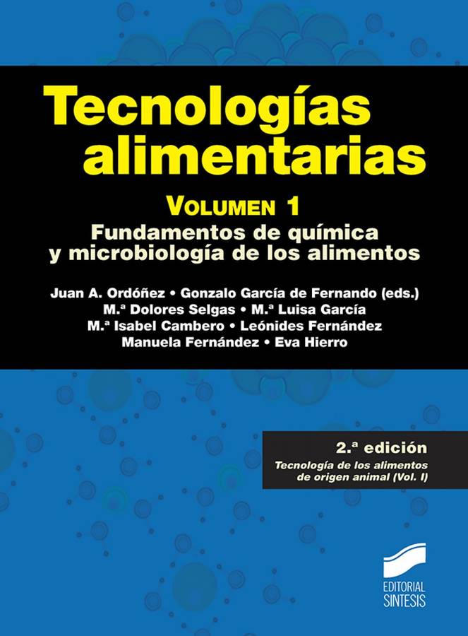 Libro Tecnologías Alimentarias. Volumen 1 de Juan A. García De Fernando Ordoñez (Español)