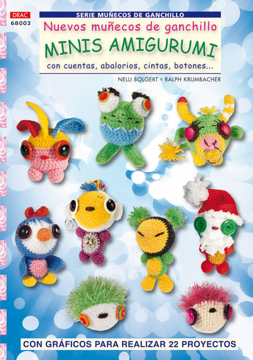 Libro Nuevos Muñecos De Ganchillo.Minis Amigurumi de Bolgert Nelli Y Otro (Español)