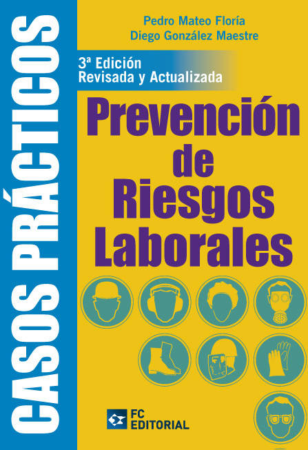 Libro Casos Practicos de prevencion riesgos laborales 3ª ed. pedro mateo floria gonzalez maestre español