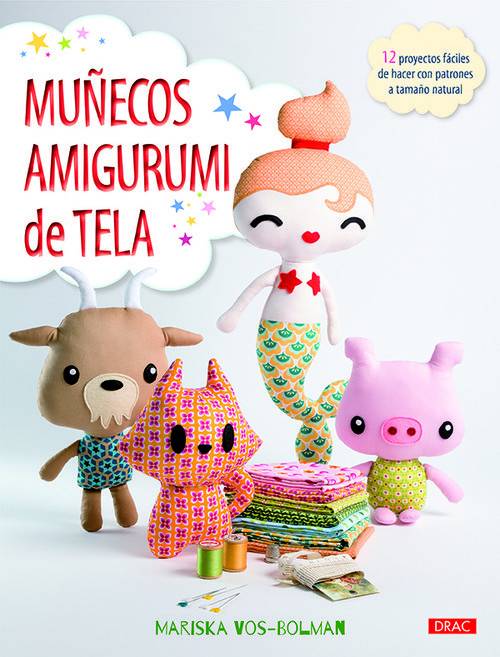 Libro Muñecos Amigurumi De Tela de Mariska Vos-Bolman (Español)