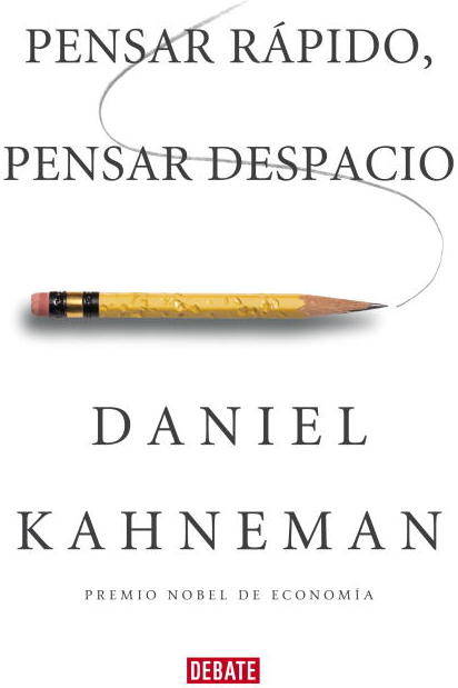 Libro Pensar Rápido, Pensar Despacio de Daniel Kahneman (Español)