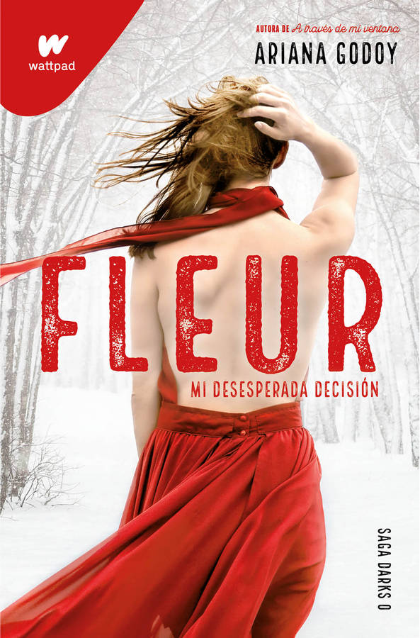 Libro Fleur. Mi Desesperada Decisión (Darks 0) de Ariana Godoy (Español)