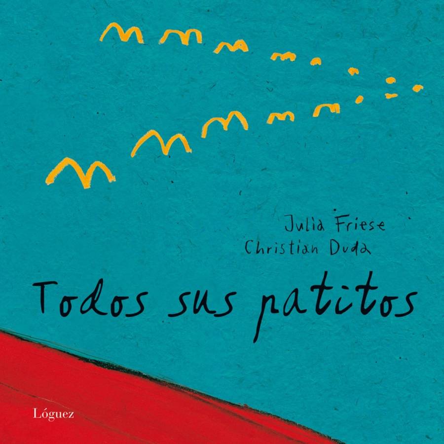 Libro Todos Sus Patitos de Christian Duda (Español)