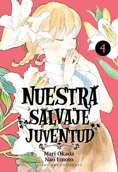 Nuestra Salvaje Juventud 4 vol. libro de mari okada