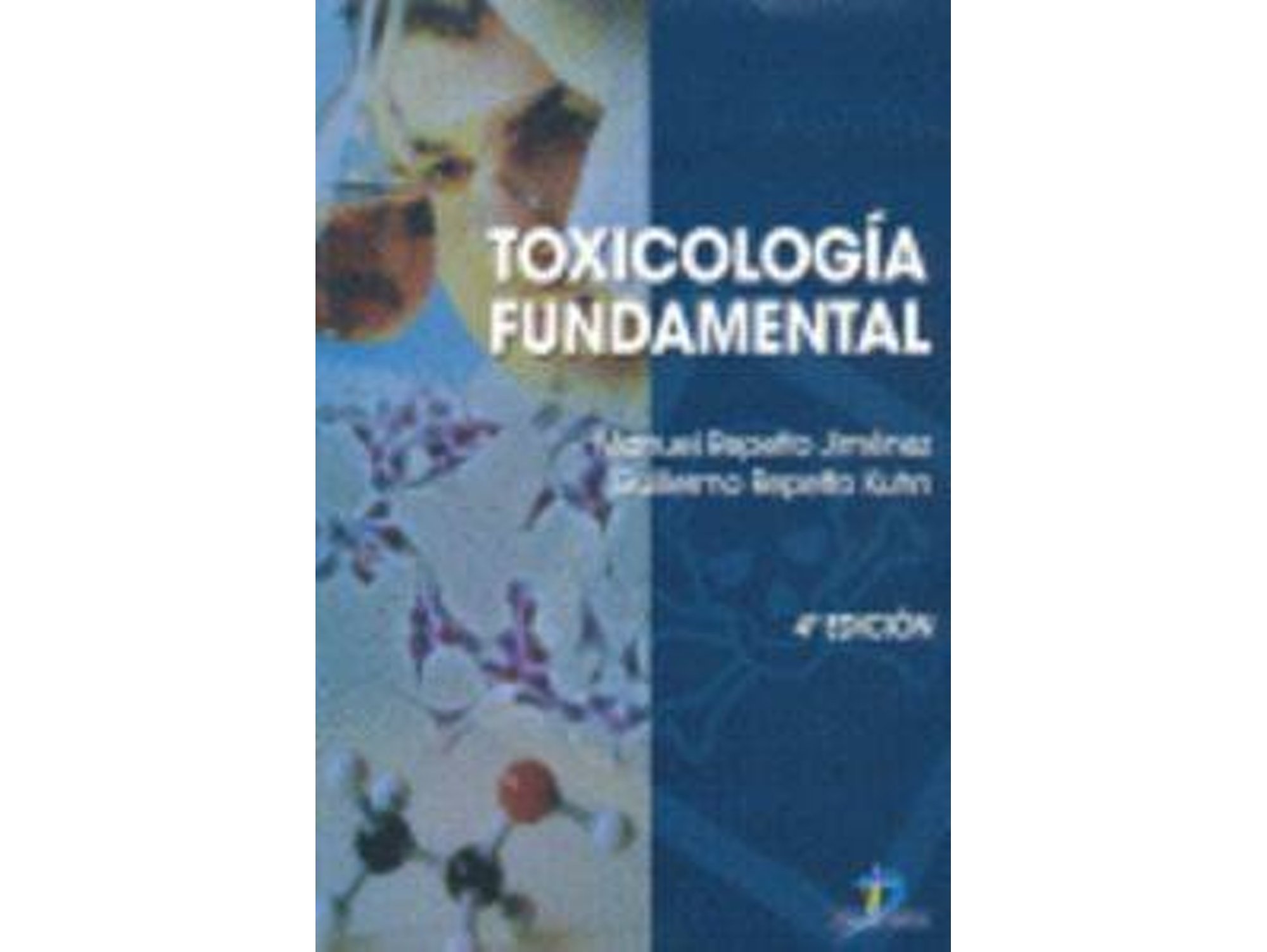 Libro Toxicologia fundamental de Manuel Repetto