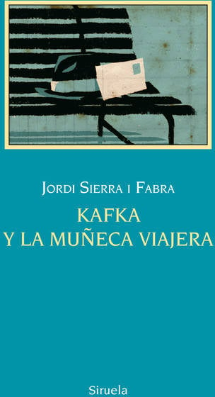 Libro Kafka Y La Muñeca Viajera de Jordi Sierra (Español)